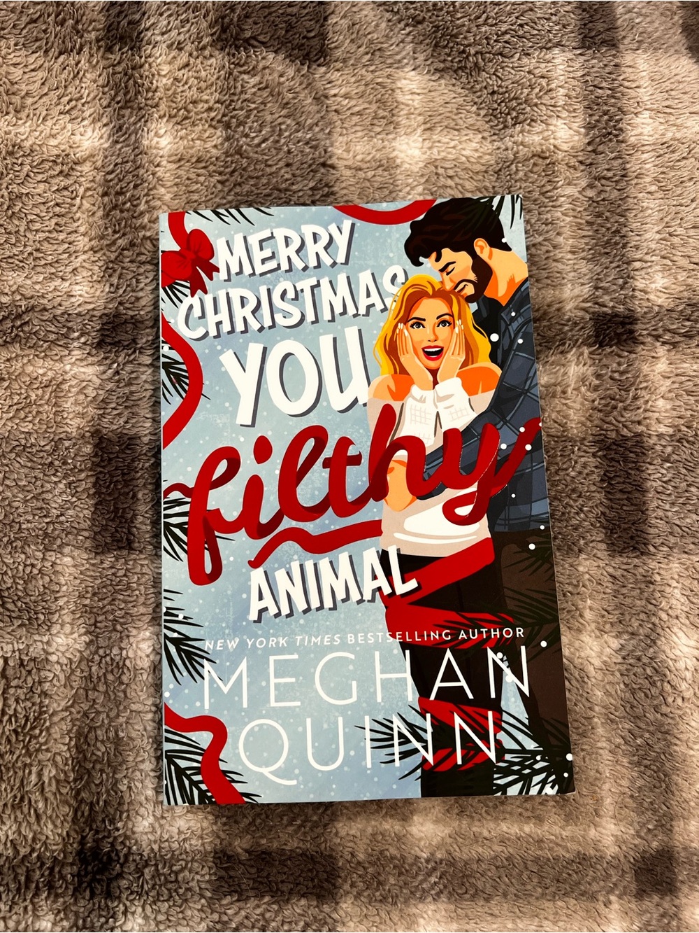 Meghan Quinn’s Merry Christmas You Filthy Animal
